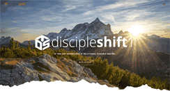 Desktop Screenshot of discipleshift.org